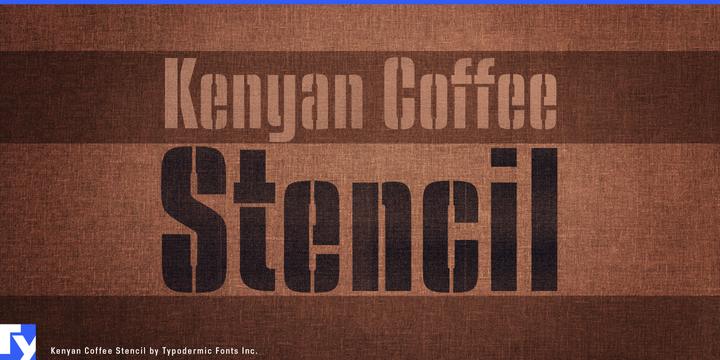 Kenyan Coffee Stencil typeface specimen