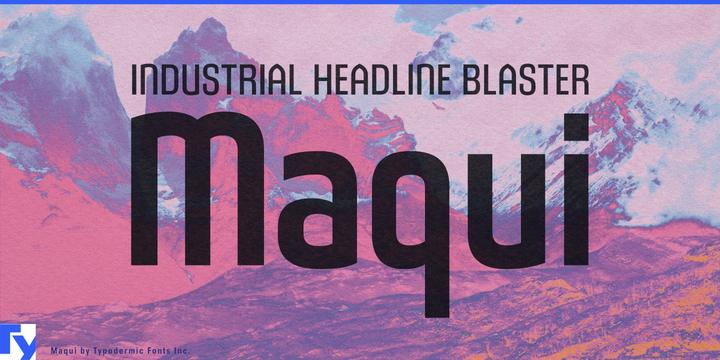 Maqui typeface specimen