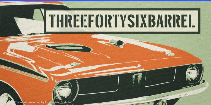 Threefortysixbarrel typeface specimen