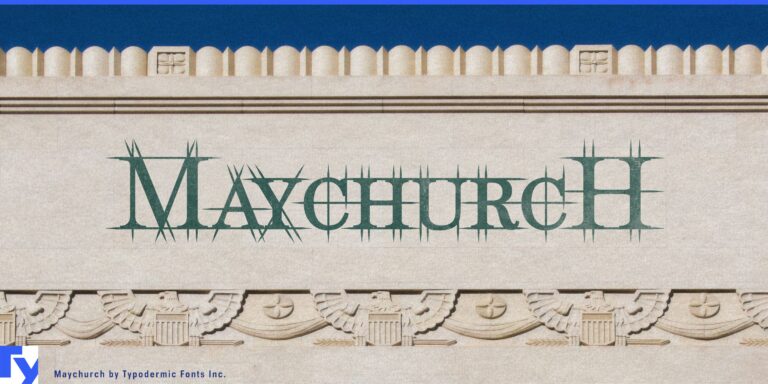 Maychurch Typeface: Unparalleled Architectural Splendor