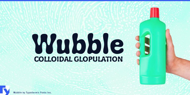 Mesmerizing Dance of Liquidy Goodness: Wubble Font in Action
