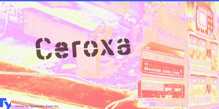 Raw and Gritty: Ceroxa Typeface Delivers Impact