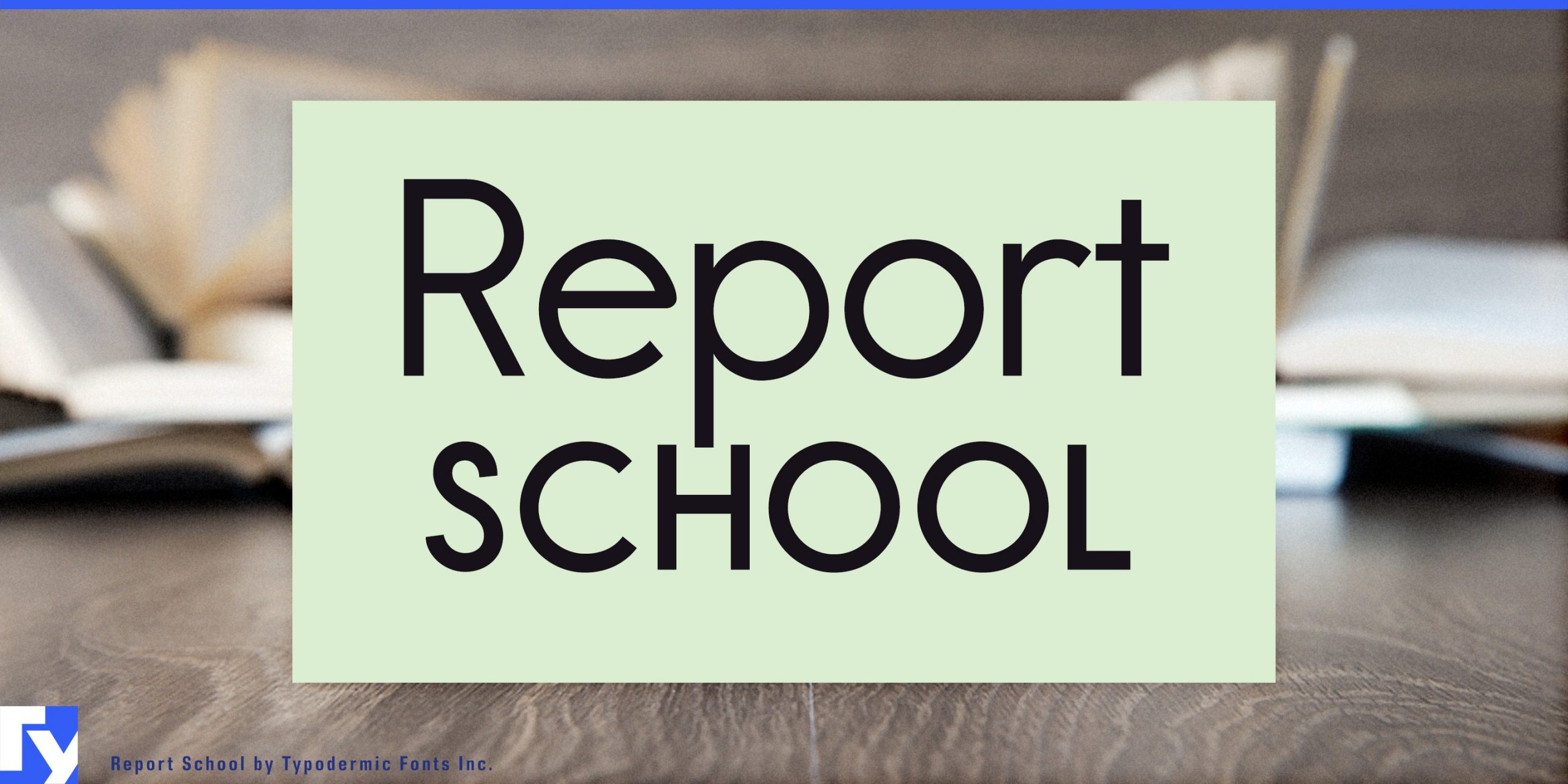 Enhance readability with Report School: Prioritizing legible letterforms