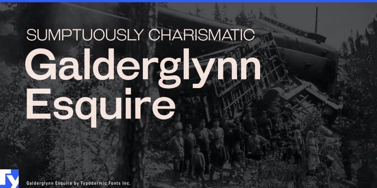 Bold and Distinct: Galderglynn Esquire Typeface Standing Out from the Rest