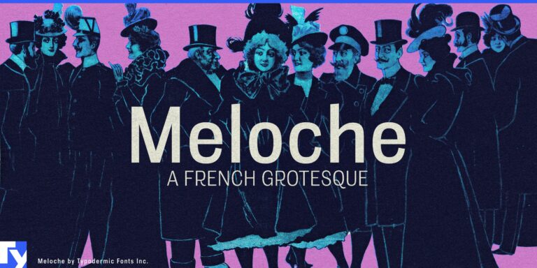 Meloche Typeface: Let Your Designs Speak French